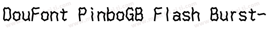 DouFont PinboGB Flash Burst字体转换
